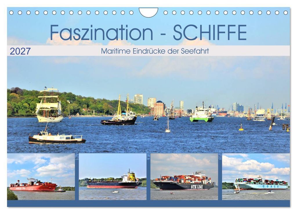 Faszination - SCHIFFE (Wandkalender 2027 DIN A4 quer), CALVENDO Monatskalender