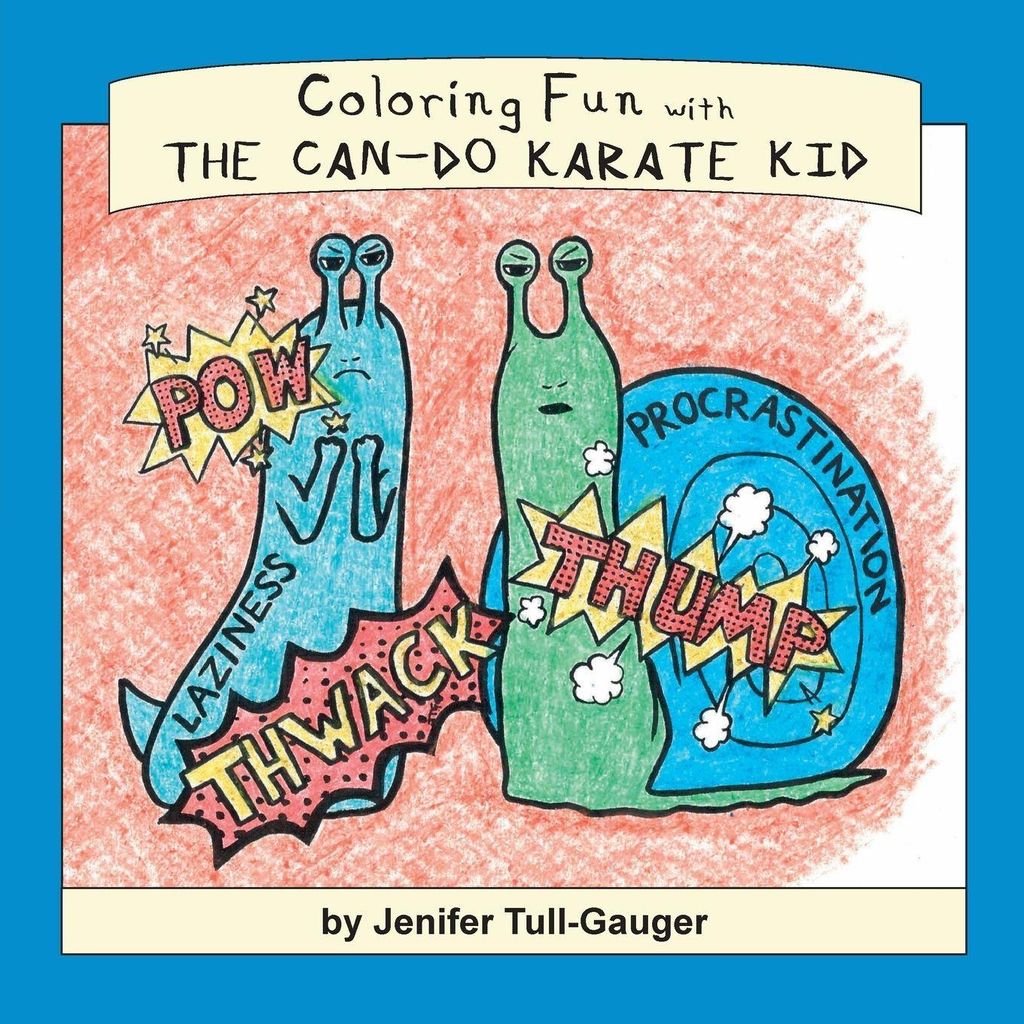 Coloring Fun with the Can-Do Karate Kid (Coloring Companions to Dojo Kun Character Books, Band 1)