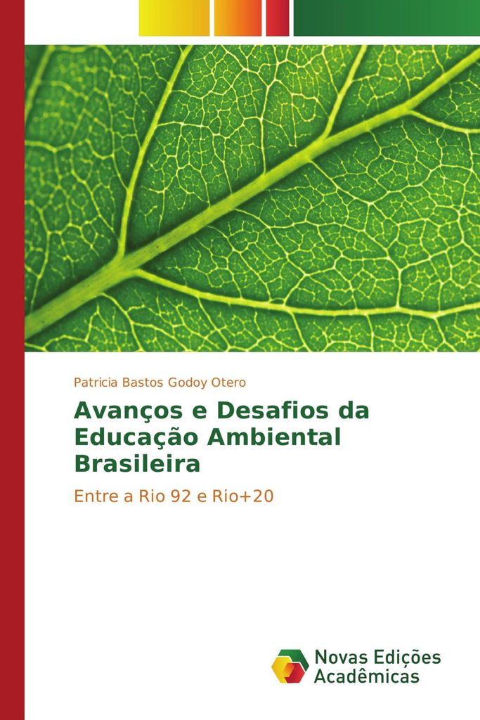 Avanços e Desafios da Educação Ambiental Brasileira