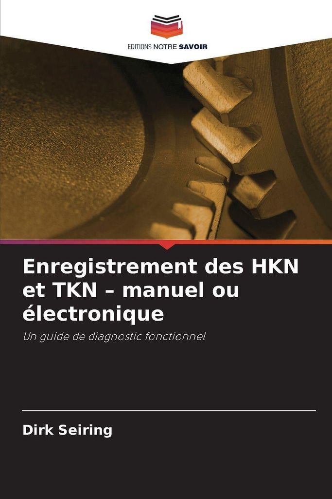 Enregistrement des HKN et TKN - manuel ou électronique