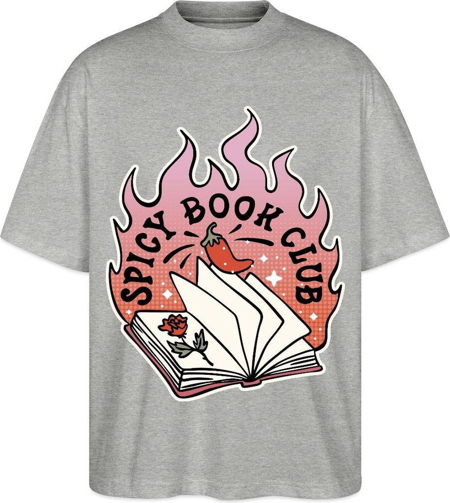 Spreadshirt Spicy Book Club – Für heiße Lesenächte Oversize Uni T-Shirt, XXL, Grau meliert