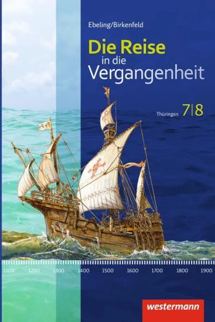 Réussir son Année d'Histoire en Thuringe avec le Manuel 7/8 Die Reise