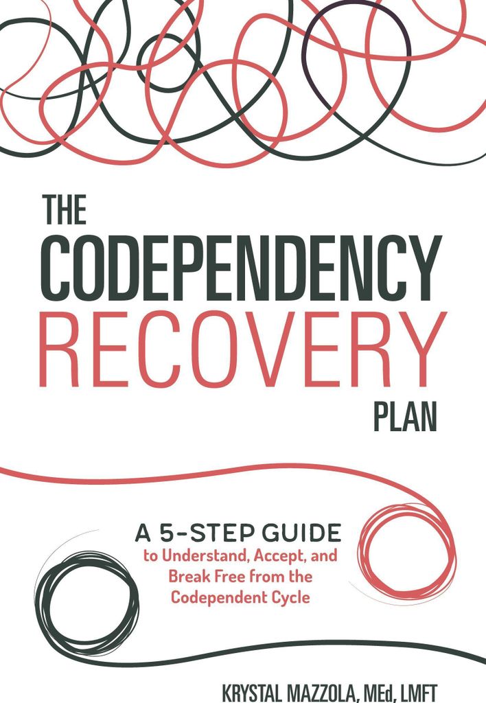 The Codependency Recovery Plan