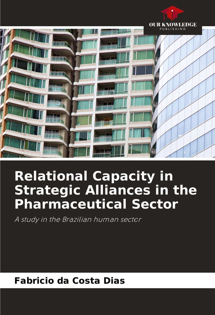 Relational Capacity in Strategic Alliances in the Pharmaceutical Sector