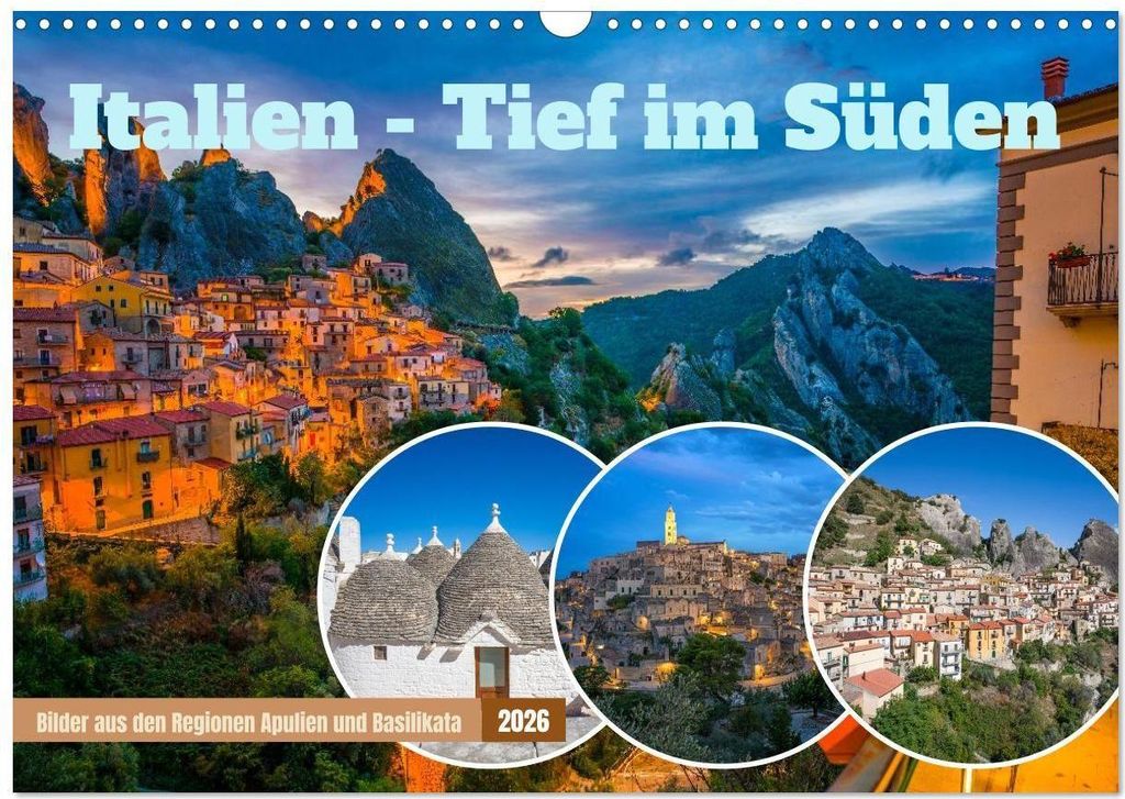 Italien - Tief im Süden (Wandkalender 2026 DIN A3 quer), CALVENDO Monatskalender