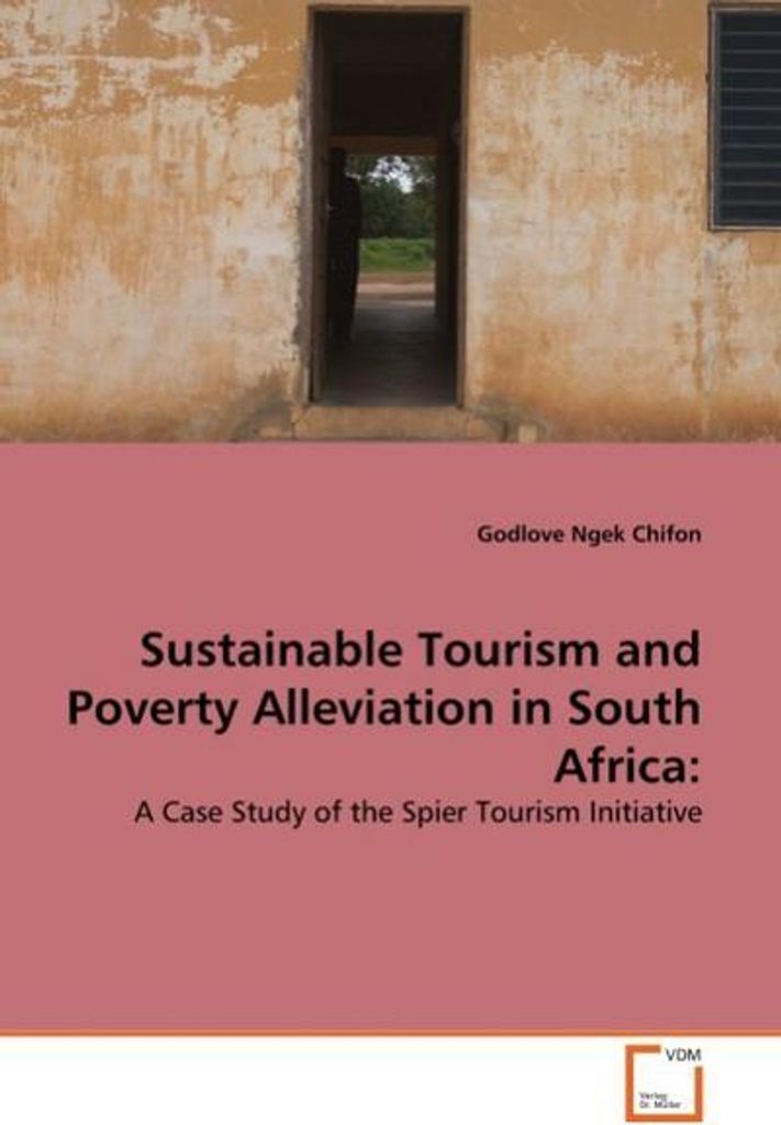 Sustainable Tourism and Poverty Alleviation in South Africa: