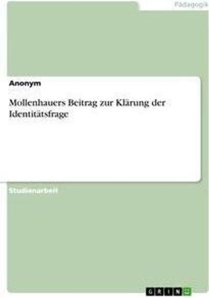 Mollenhauers Beitrag zur Klärung der Identitätsfrage