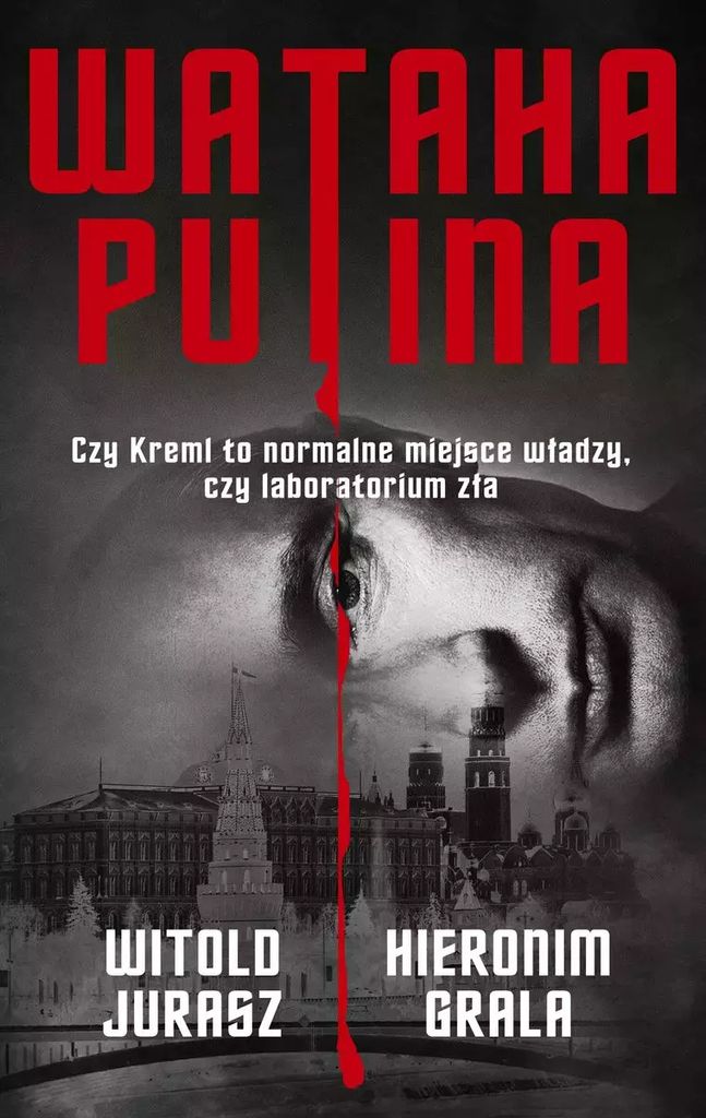 Wataha Putina Witold Jurasz, Hieronim Grala (Buch auf Polnisch)