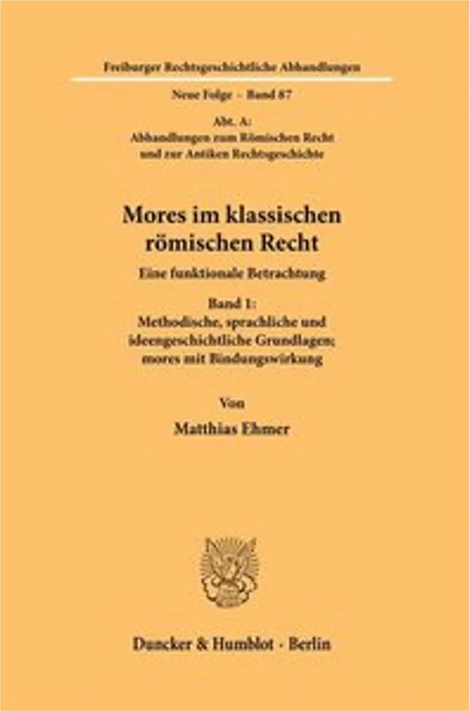 Recherche en droit romain : Livre Mores im klassischen römischen Recht