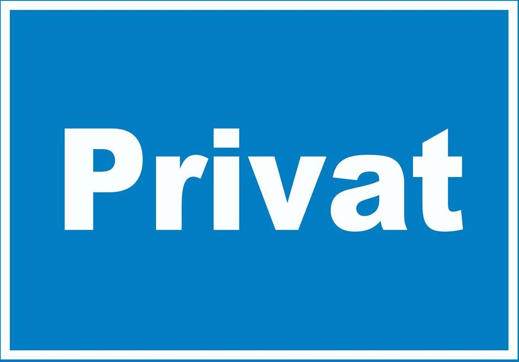 Privat Schild weiß-blau A1 Rückseite selbstklebend