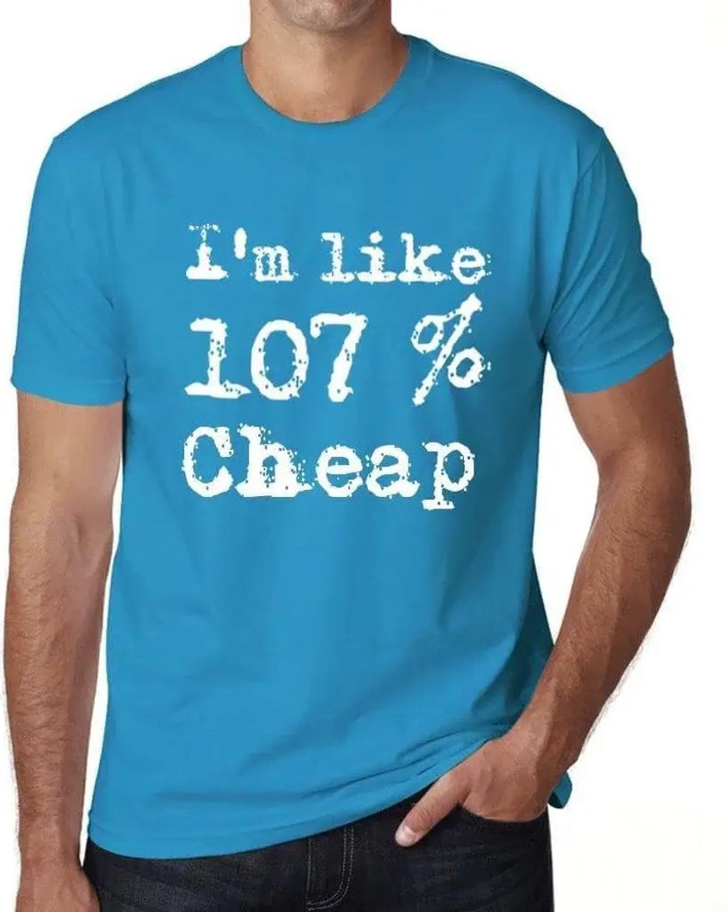 Herren Grafik T-Shirt Ich bin etwa 107% billig – I'm Like 107% Cheap – Öko-Verantwortlich Vintage Jahrgang Kurzarm Lustige Druck Geburtstag Ge...