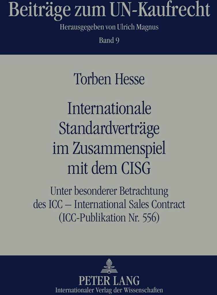 Internationale Standardverträge im Zusammenspiel mit dem CISG