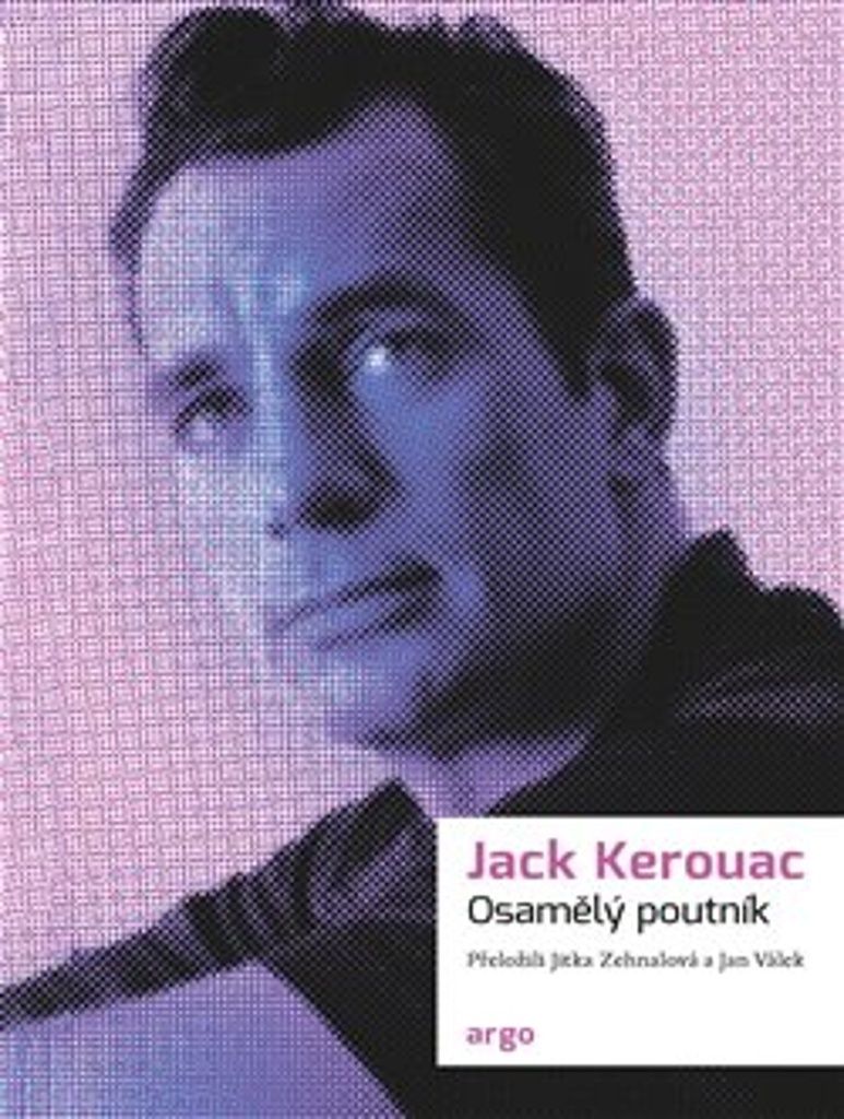 Osamělý poutník | Jack Kerouac