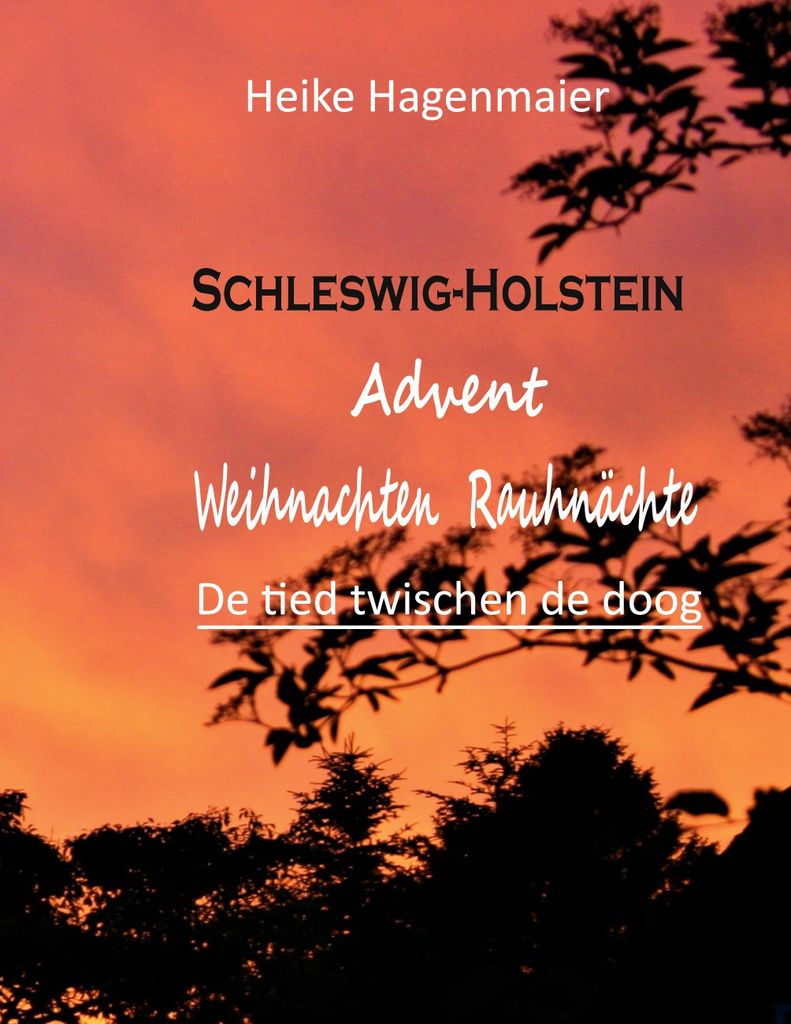 Schleswig-Holstein Advent Weihnachten Rauhnächte