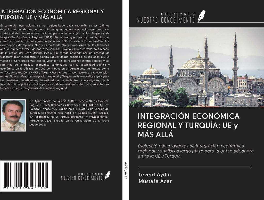 INTEGRACIÓN ECONÓMICA REGIONAL Y TURQUÍA: UE y MÁS ALLÁ