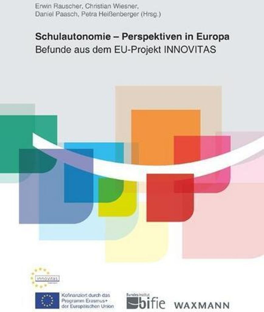 Schulautonomie - Perspektiven in Europa