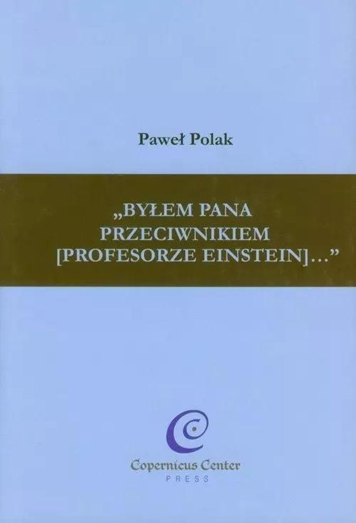 Ich war Ihr Gegner (Professor Einstein)