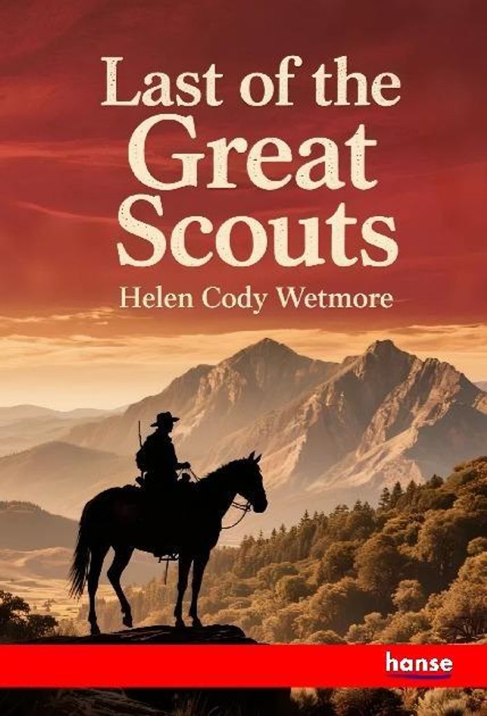 Last of the Great Scouts