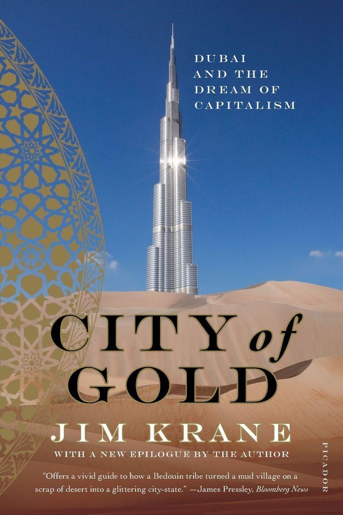 City of Gold: Dubai and the Dream of Capitalism. 0 New