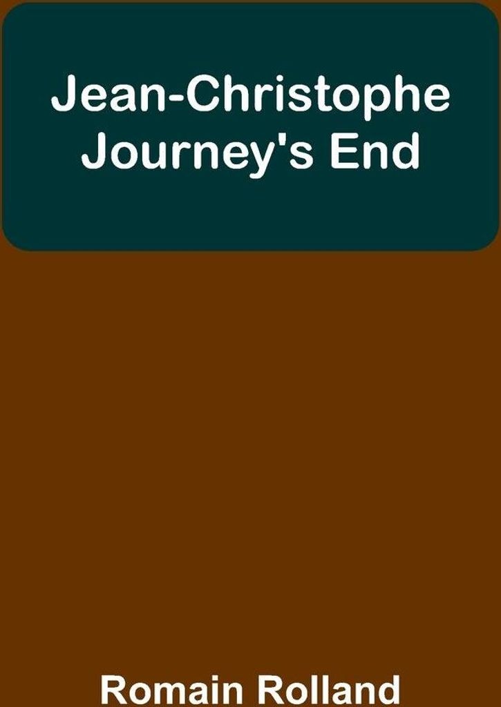 Jean-Christophe Journey's End