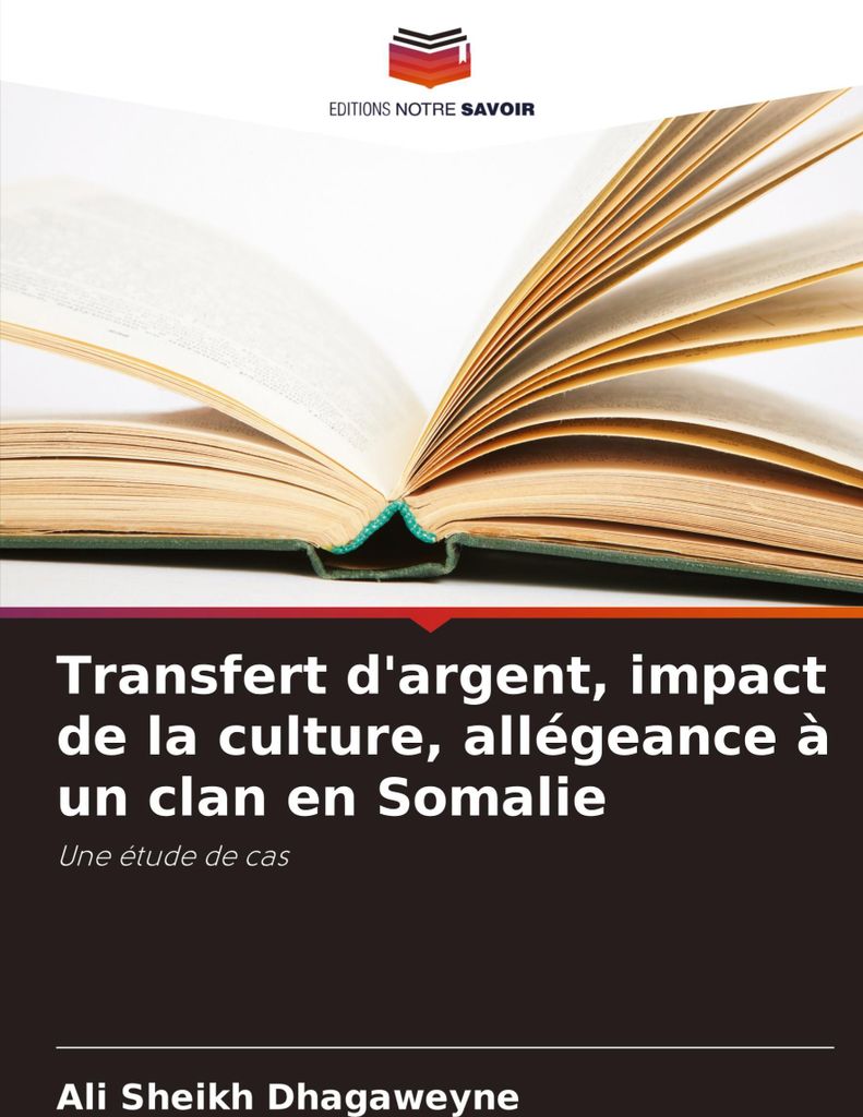 Transfert d'argent, impact de la culture, allégeance à un clan en Somalie