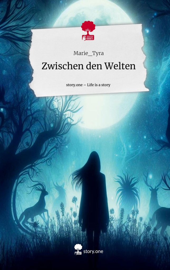 Zwischen den Welten. Life is a Story - story.one