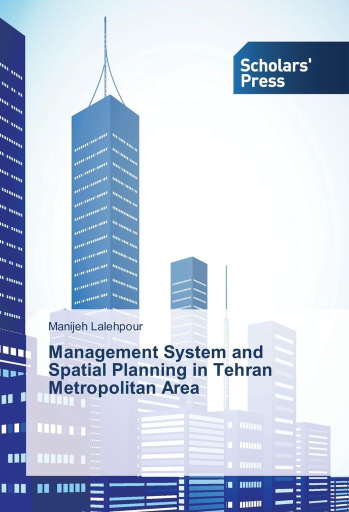 Management System and Spatial Planning in Tehran Metropolitan Area