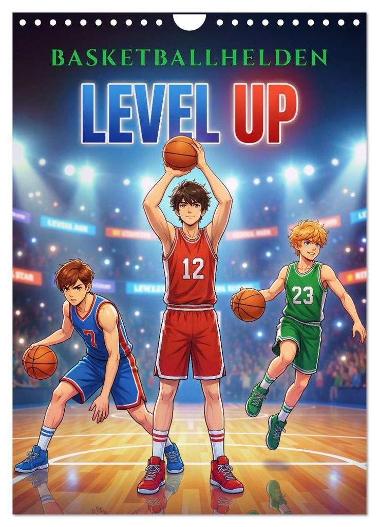Level Up – Basketballhelden (Wandkalender 2027 DIN A4 hoch), CALVENDO Monatskalender