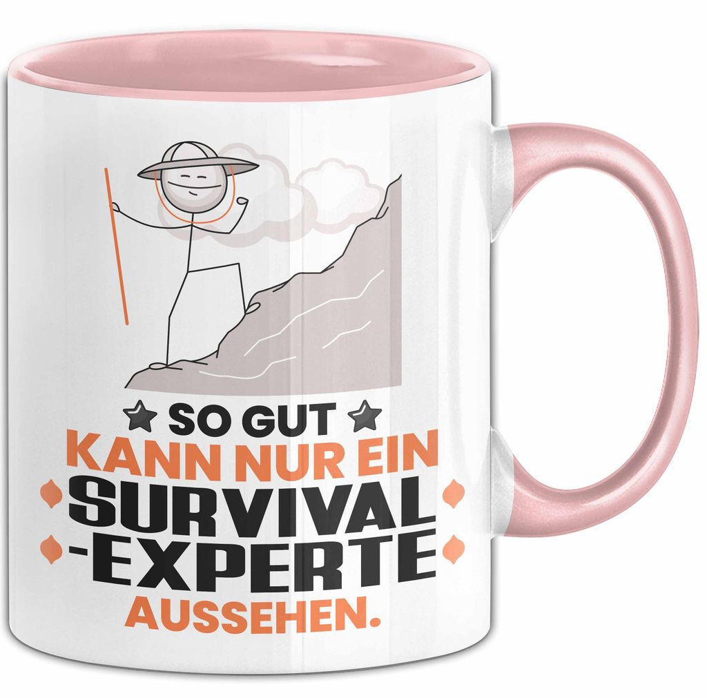 Survival-Experte Geschenk Tasse So Gut Kann Nur Ein Survival-Experte Aussehen Geschenkidee Kaffee-Becher (Rosa)