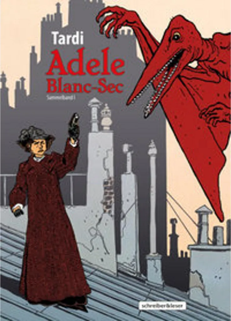 Bande Dessinée Adèle Blanc-Sec Album Relié Collection Classique Tardi