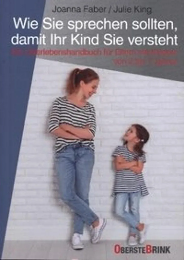 Comment parler pour que votre enfant vous écoute : guide éducation - 7