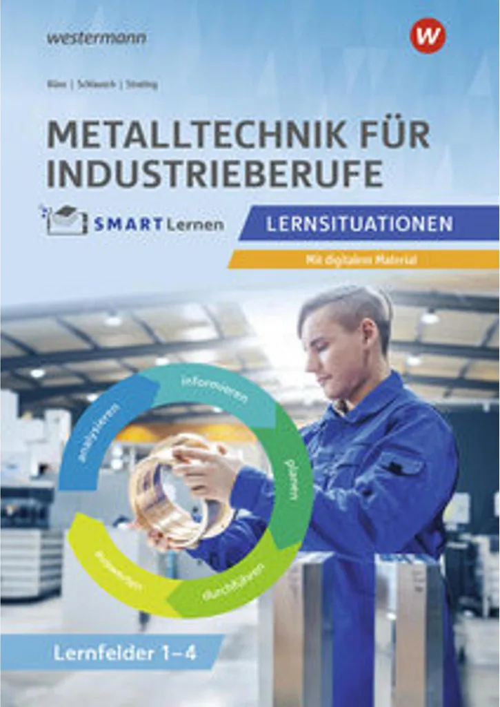 Manuel scolaire Metalltechnik Lernfelder 1-4 pour apprentissage