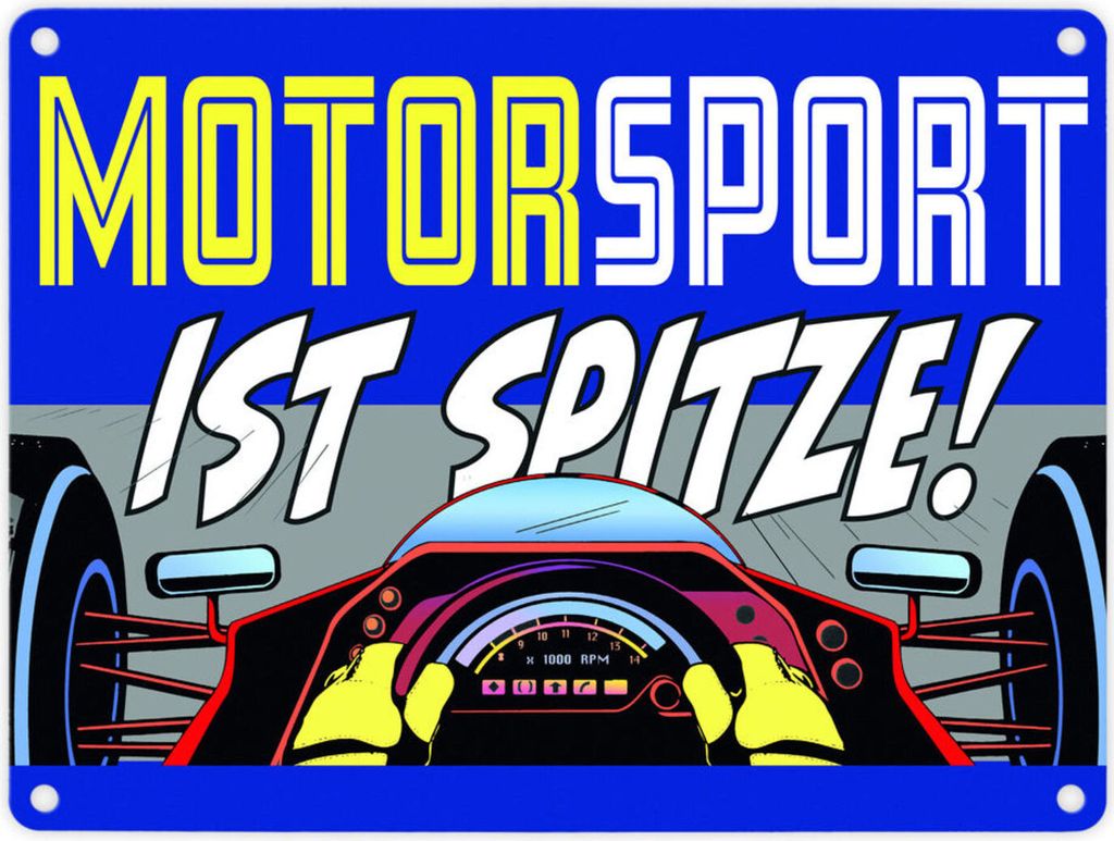 Motorsport ist spitze! Rennwagen Metallschild in 15x20 cm Produktbild 