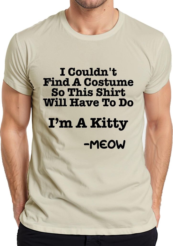 I Couldn't Find A Costume I'm A Kitty Halloween Katze Lustig Herren T-Shirt, Natur, XL