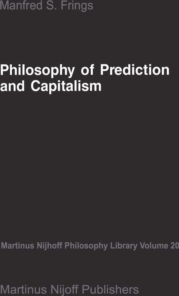 Philosophy of Prediction and Capitalism