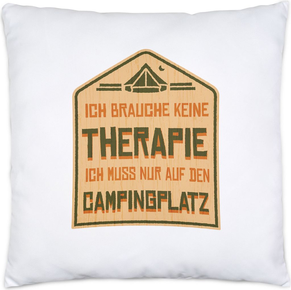 Brauche keine Therapie muss nur auf den Campingplatz Kissen Produktbild 