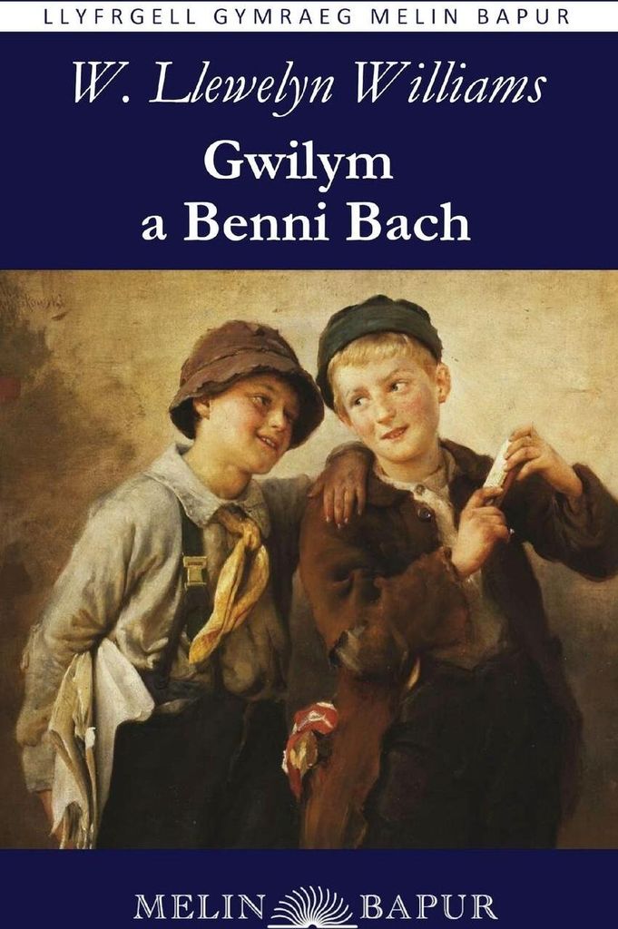 Gwilym a Benni Bach