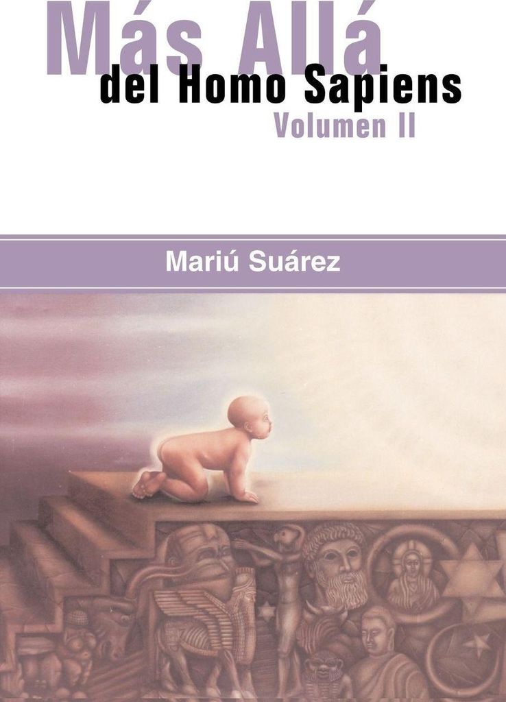 Mas Alla del Homo Sapiens - Vol II (Beyond the Homo Sapiens - Vol II)