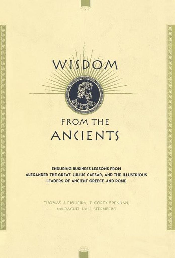 Wisdom from the Ancients