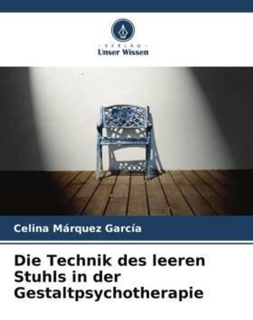Die Technik des leeren Stuhls in der Gestaltpsychotherapie