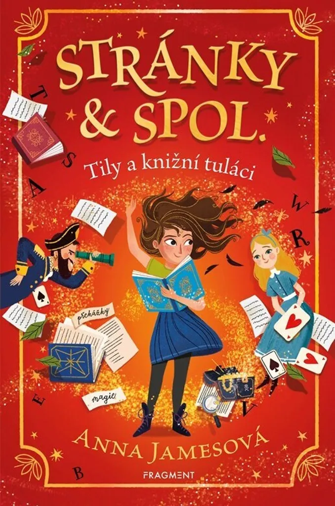 Stránky & spol. Tily et les Voyageurs de Livres par Anna James - Roman