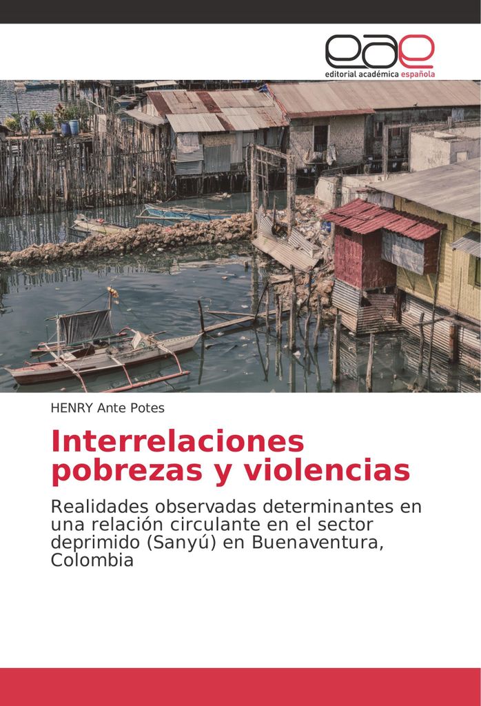 Interrelaciones pobrezas y violencias