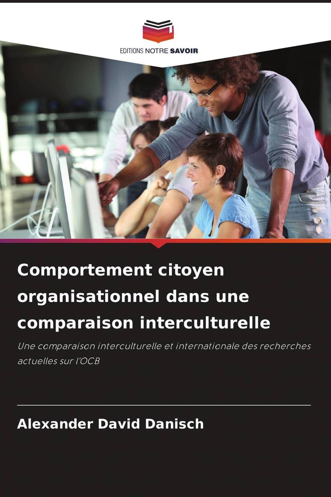 Comportement citoyen organisationnel dans une comparaison interculturelle