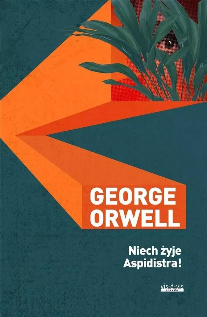 Niech ¿yje aspidistra! George Orwell (Buch auf Polnisch)