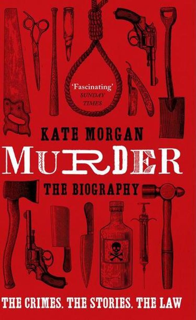 Murder: The Biography