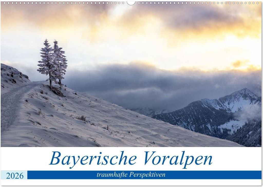 Bayerische Voralpen - traumhafte Perspektiven (Wandkalender 2026 DIN A2 quer), CALVENDO Monatskalender