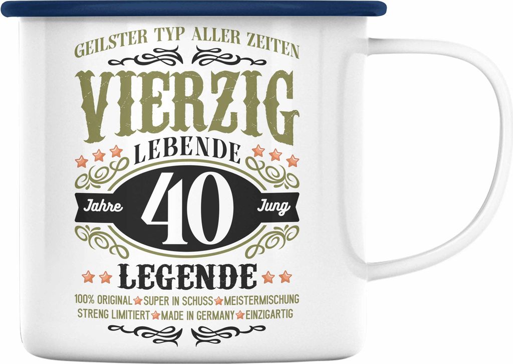 Trendation - 40. Geburtstag Emaille Tasse Mann Geschenk 40er Geschenkidee 40 Vater Männer Lustig Geschenke 40 Jahre Alt Streng Limitiert Männer V...
