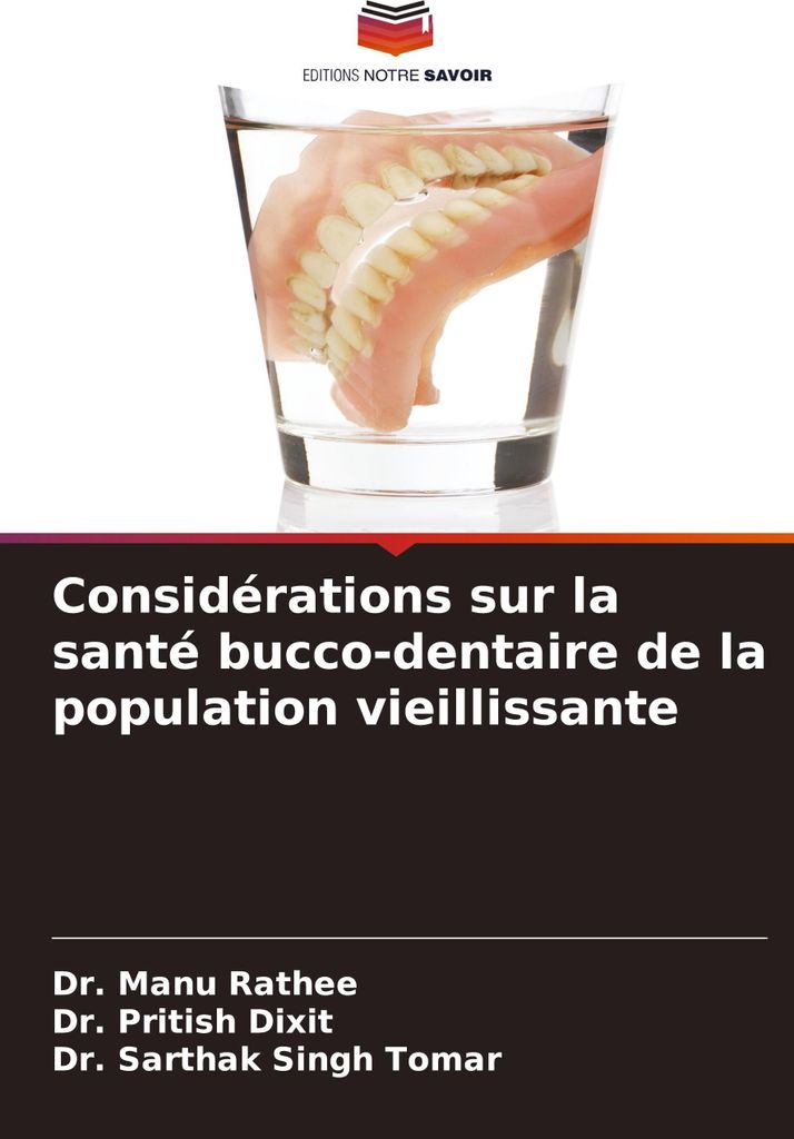 Considérations sur la santé bucco-dentaire de la population vieillissante