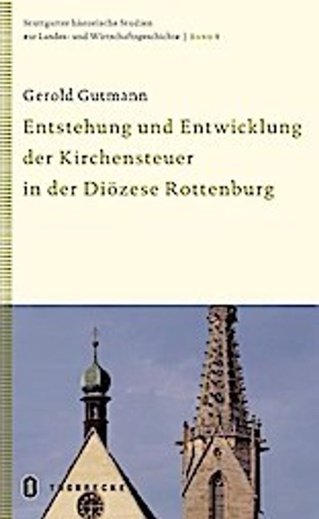 Die Entwicklung der Kirchensteuer in Württemberg und die Auswirkungen auf die Diözese Rottenburg-Stuttgart