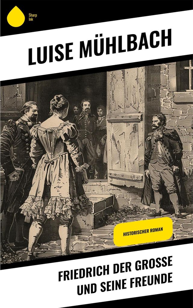 Friedrich der Große und seine Freunde